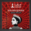 killer queen mazaya